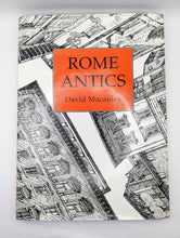 Load image into Gallery viewer, Rome Antics by David Macaulay First 1st Edition 1997 Hardcover Picture Book DJ
