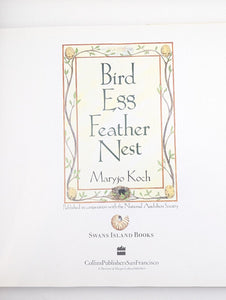 Bird Egg Feather Nest by Maryjo Koch Hardcover National Audubon Society Art Book