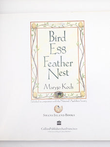 Bird Egg Feather Nest by Maryjo Koch Hardcover National Audubon Society Art Book
