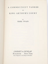 Load image into Gallery viewer, A Connecticut Yankee In King Arthur&#39;s Court By Mark Twain Vintage Novel Book HC
