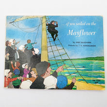 Load image into Gallery viewer, If You Sailed On The Mayflower 1620 Ann McGovern Vintage Childrens History Book

