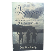 Load image into Gallery viewer, Voyageur Adventure on the Wisconsin River Historical Fiction Dan Bomhamp Novel
