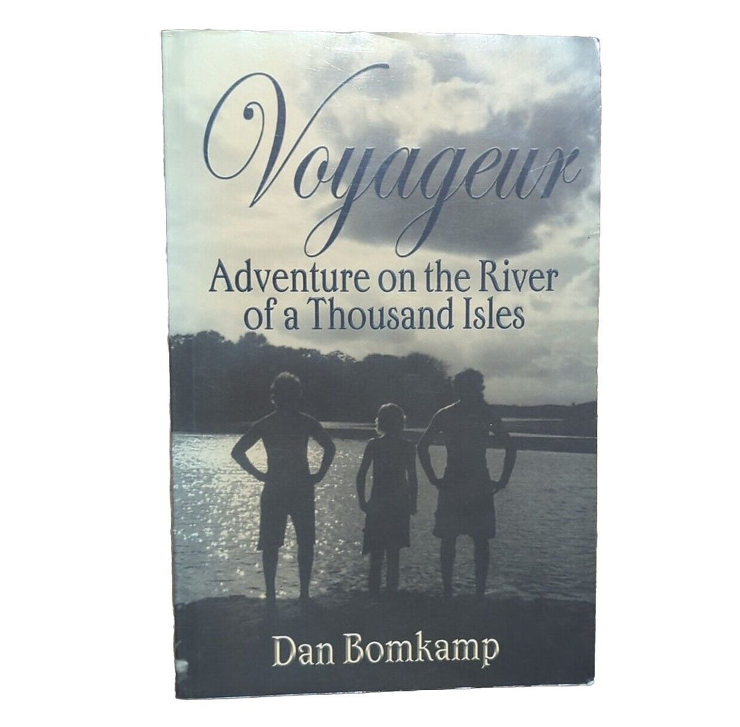 Voyageur Adventure on the Wisconsin River Historical Fiction Dan Bomhamp Novel