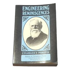 Load image into Gallery viewer, Vintage Engineering Reminiscences BK Charles T Porter History Technology Series
