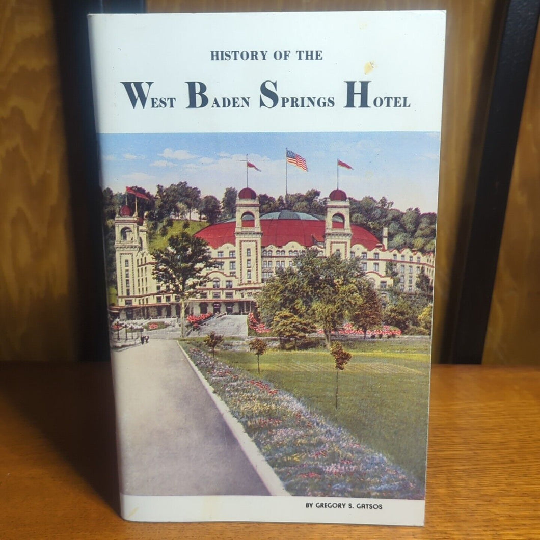 History Of The West Baden Springs Hotel Old Pictures French Lick Indiana History