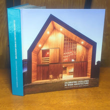 Load image into Gallery viewer, Celebrating Excellence In Wood Architecture Design Award Winners 2018-19 2020-21

