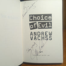 Load image into Gallery viewer, Choice of Evil Andrew Vachss Signed 1st First Edition Hardcover Burke Series 11
