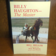Load image into Gallery viewer, Billy Haughton The Master Horse Racing Trainer Driver Biography Book
