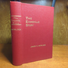 Load image into Gallery viewer, The Evansville Indiana IN Story Local City History Book Pictures James E Morlock
