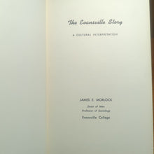 Load image into Gallery viewer, The Evansville Indiana IN Story Local City History Book Pictures James E Morlock
