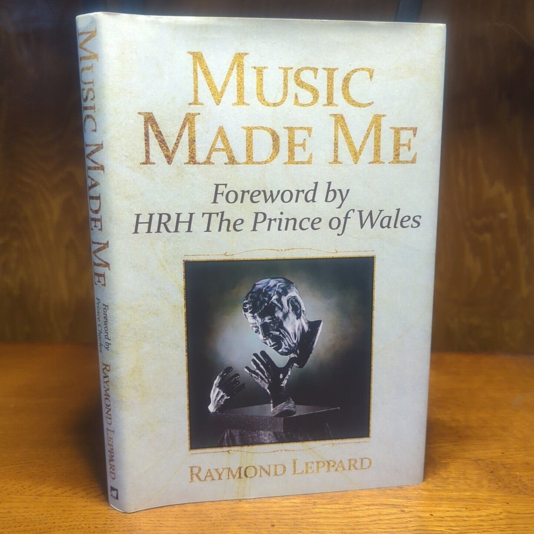 Music Made Me Raymond Leppard Conductor Composer SIGNED Auto Autobiography Book