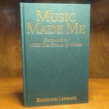 Load image into Gallery viewer, Music Made Me Raymond Leppard Conductor Composer SIGNED Auto Autobiography Book
