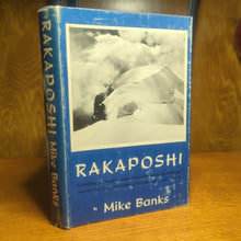 Load image into Gallery viewer, Mount Mt Rakaposhi Mike Banks Mountaineer Mountain Climbing Expedition Book
