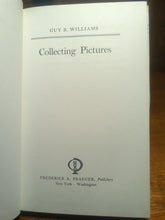 Load image into Gallery viewer, Art Collecting Pictures Hobby Vintage Guide Book For Beginners Guy R. Williams
