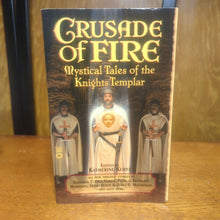 Load image into Gallery viewer, Knights Templar Order Medieval Fiction Short Stories Tales Book Crusade of Fire
