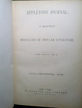 Load image into Gallery viewer, Appleton&#39;s Journal Lit Magazine Issues July-December 1876 Collection Bound Book
