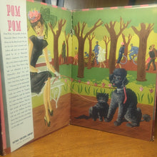 Load image into Gallery viewer, Pom Pom The Fuzzy Dog Wuzzy Rare Book Vintage Whitman 1947 Virginia Cunningham
