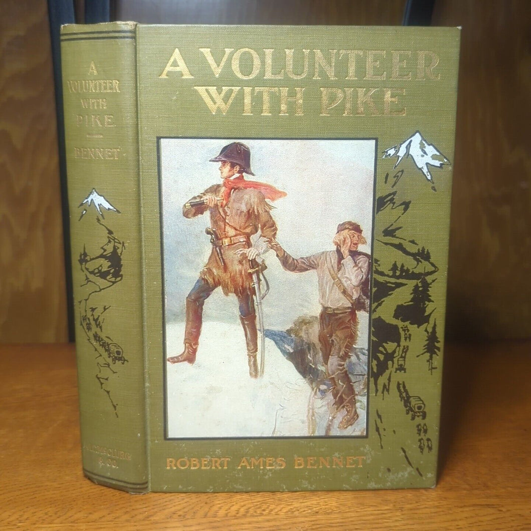 A Volunteer With Pike Robert Ames Bennet 1st Edition Old Antique Decorative Book