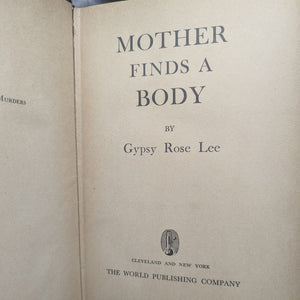 Mother Finds A Body Gypsy Rose Lee Vintage Tower Mystery Novel Hardcover DJ 1944