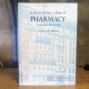 The History Of College Pharmacy Columbia University New York City Vintage Book
