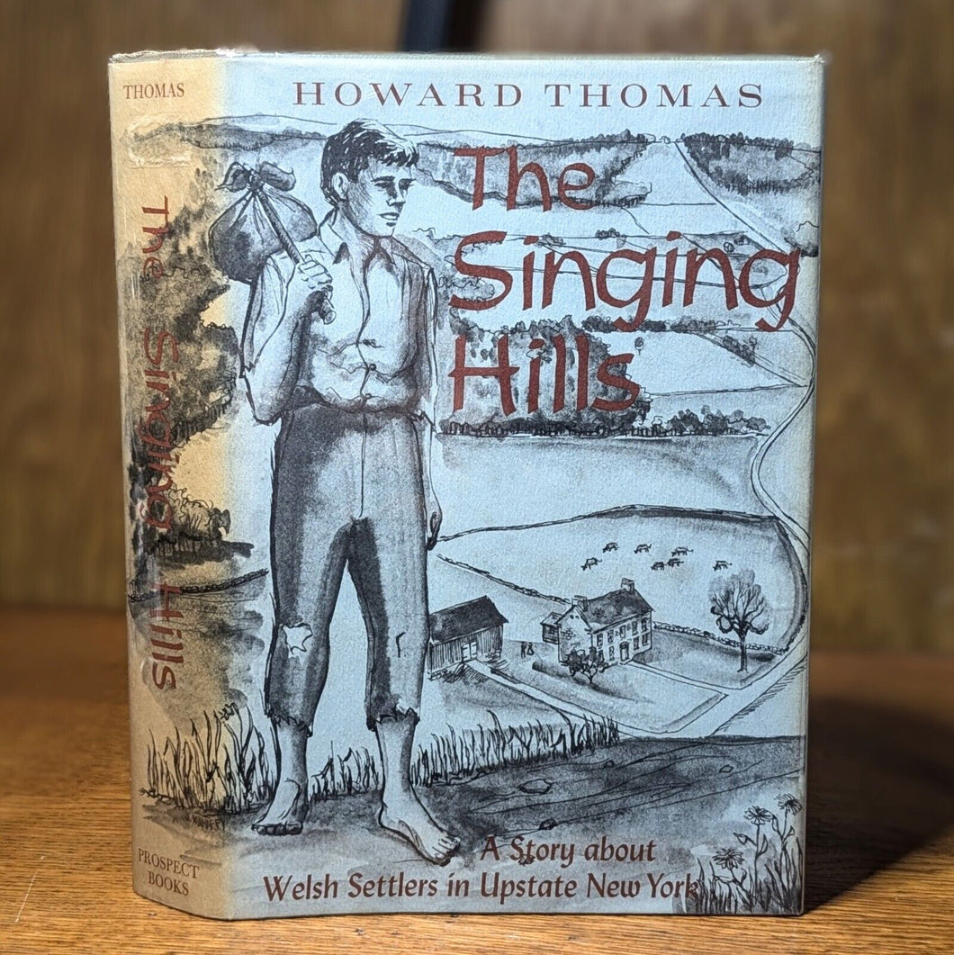 The Singing Hills Howard Thomas Signed 1st Edition Welsh Settlers New York Book