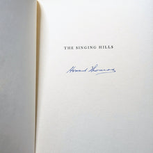 Load image into Gallery viewer, The Singing Hills Howard Thomas Signed 1st Edition Welsh Settlers New York Book
