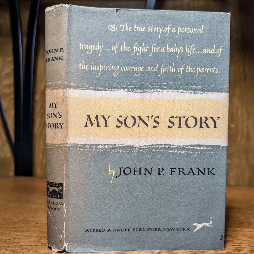 My Son's Story John P. Frank First 1st Edition Vintage 1951 Rare Book Hardcover
