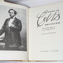 Load image into Gallery viewer, The Story Of Colonel Samuel Colt&#39;s Revolver Pistols Gun Firearm History Book
