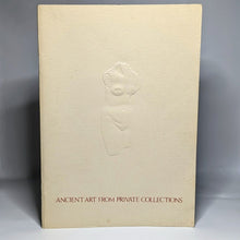 Load image into Gallery viewer, Ancient Art From Private Collection Vintage Exhibition Exhibit Catalogue Catalog
