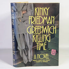 Load image into Gallery viewer, Greenwich Killing Time by Kinky Friedman SIGNED Book First 1st Edition Hardcover

