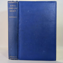 Load image into Gallery viewer, Rare Book About Kings Courts And Society British Monarchy Royalty Royal Family
