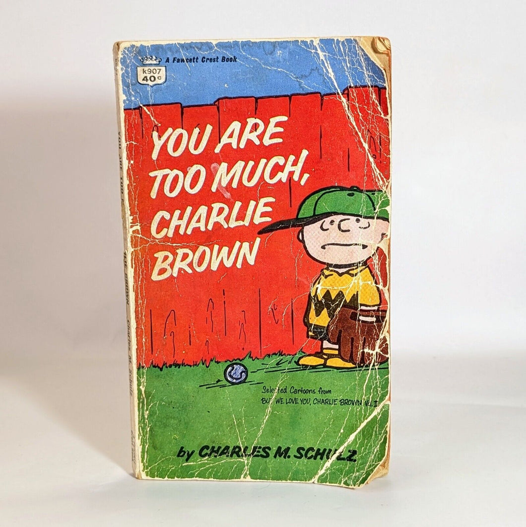 You Are Too Much Charlie Brown By Charles M Schultz Vintage Peanuts Comic Book