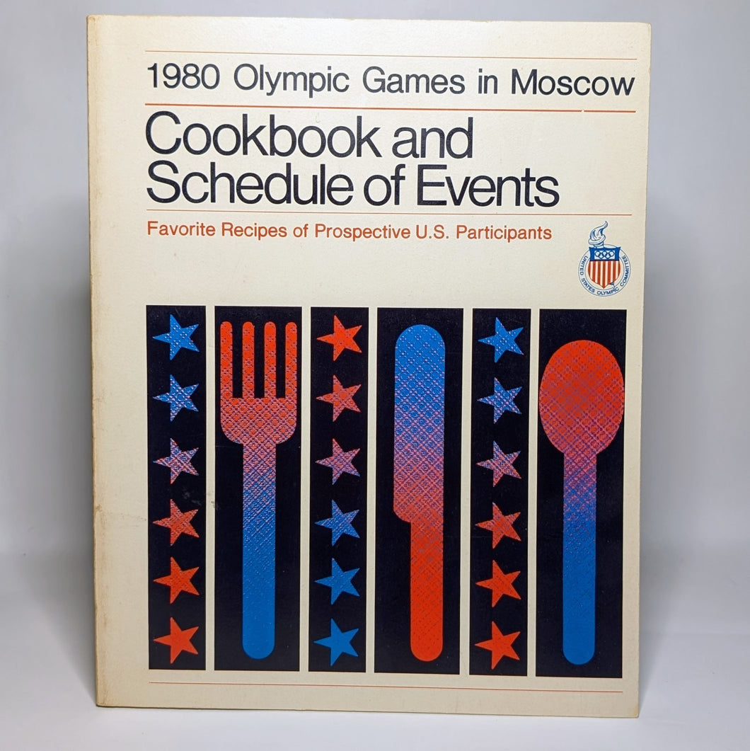 1980 Summer Moscow Olympics Cookbook Schedule Events Recipe US Team USA Boycott