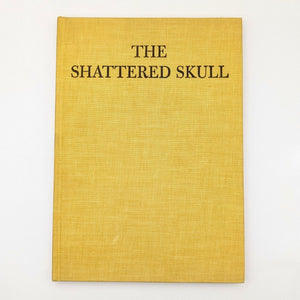 The Shattered Skull By Carol Morse Perkins SIGNED Zinjanthropus Man Safari Book