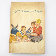 Load image into Gallery viewer, Little Visits With God 1960s Vintage Child Kids Prayer Book Christian Devotions
