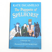 Load image into Gallery viewer, The Norendy Tales Series 1 The Puppets of Spelhorst Spellhorst by Kate DiCamillo
