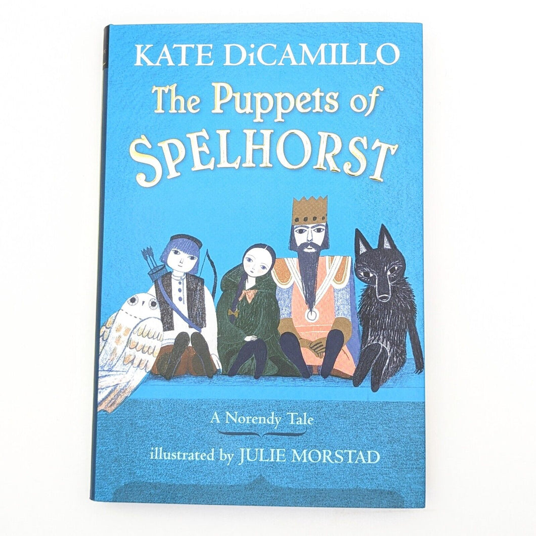 The Norendy Tales Series 1 The Puppets of Spelhorst Spellhorst by Kate DiCamillo