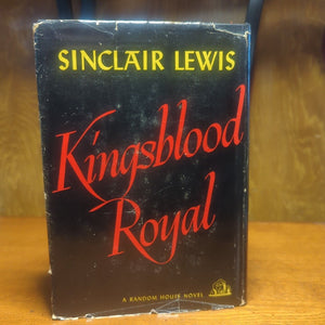 Kings Blood Kingsblood Royal Sinclair Lewis 1947 Vintage Hardcover Novel Book DJ