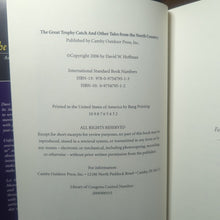 Load image into Gallery viewer, SIGNED Great Trophy Catch And Other Tales from North Country By David W Hoffman
