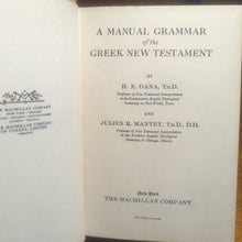 Load image into Gallery viewer, Vintage A Manual Grammar Of The Greek New Testament Bible Study Book Dana Mantey
