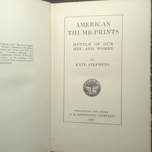 Load image into Gallery viewer, American Thumbprints Thumb-Prints Kate Stephens Essays Antique Book 1st Edition
