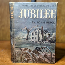 Load image into Gallery viewer, Jubilee John Brick Vintage Civil War Historical Fiction Book Novel Sherman March
