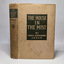 Load image into Gallery viewer, The House In The Mist By Anna Catherine Katharine Green Novel Antique Book 1905
