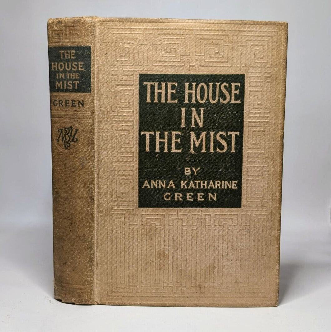 The House In The Mist By Anna Catherine Katharine Green Novel Antique Book 1905