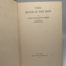 Load image into Gallery viewer, The House In The Mist By Anna Catherine Katharine Green Novel Antique Book 1905
