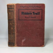 Load image into Gallery viewer, The Hidden Trail By Roy J. Snell 1st Edition Vintage Old Mystery Book Novel Boys
