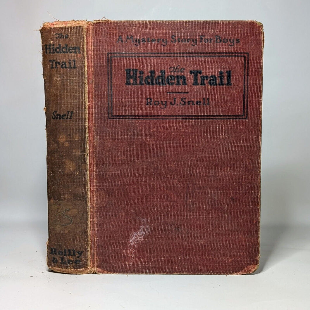 The Hidden Trail By Roy J. Snell 1st Edition Vintage Old Mystery Book Novel Boys