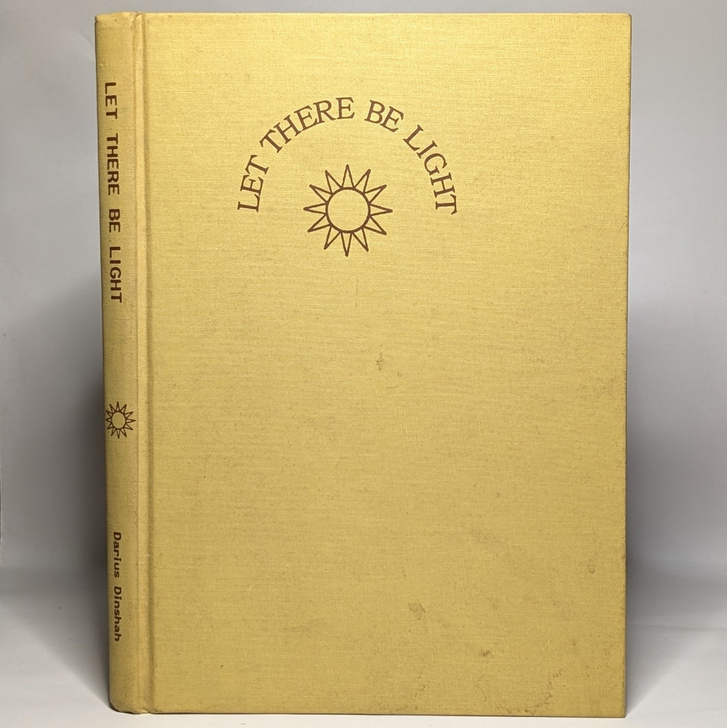 Let There Be Light Darius Dinshah First Edition 1985 Spectro-Chrome Therapy Book