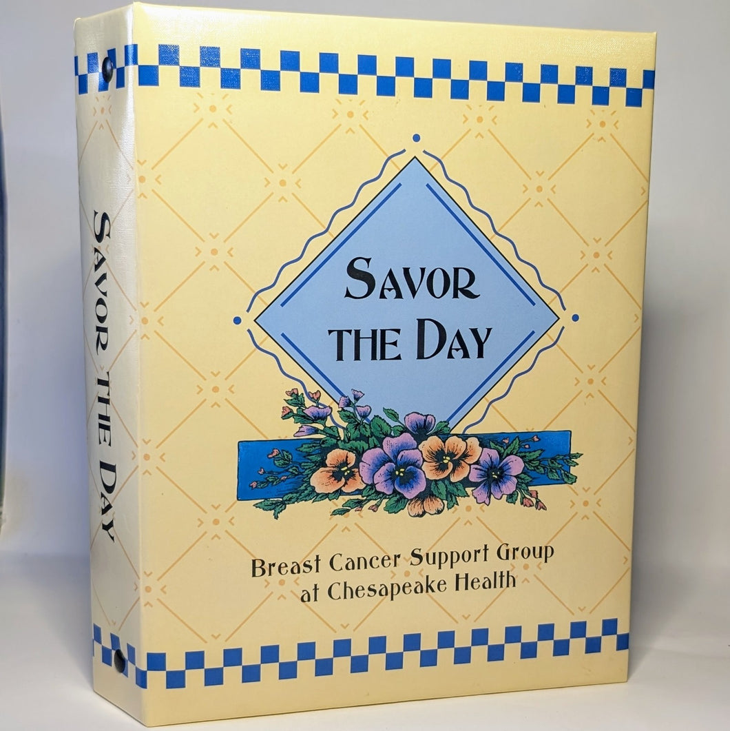 Savor The Day Breast Cancer Support Group At Chesapeake Health Virginia Cookbook