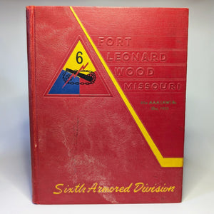Super Sixth 6th Armored Division Ft Fort Leonard Wood Basic Training Yearbook 55
